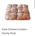 Dark chicken cutlets *family pack* - $4.99/lb